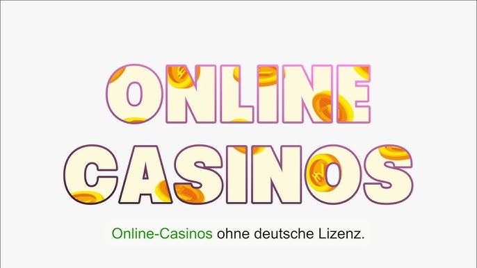Die besten Optionen für ein online casino ohne deutsche lizenz 129