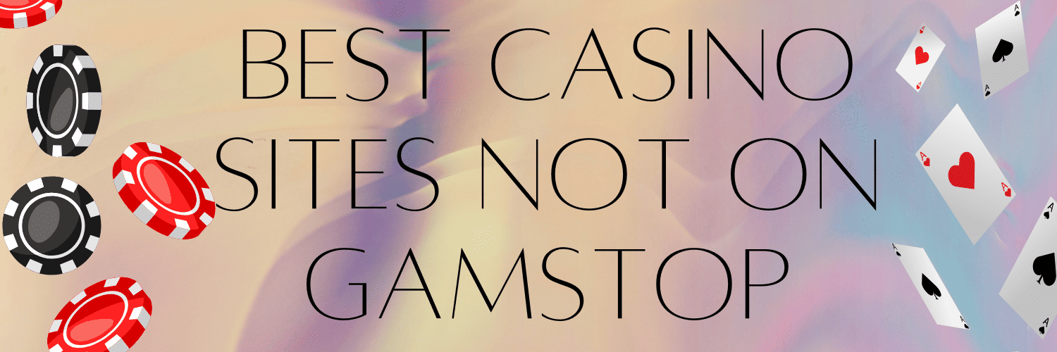 Discover Casino Sites Not on Gamstop 991437252