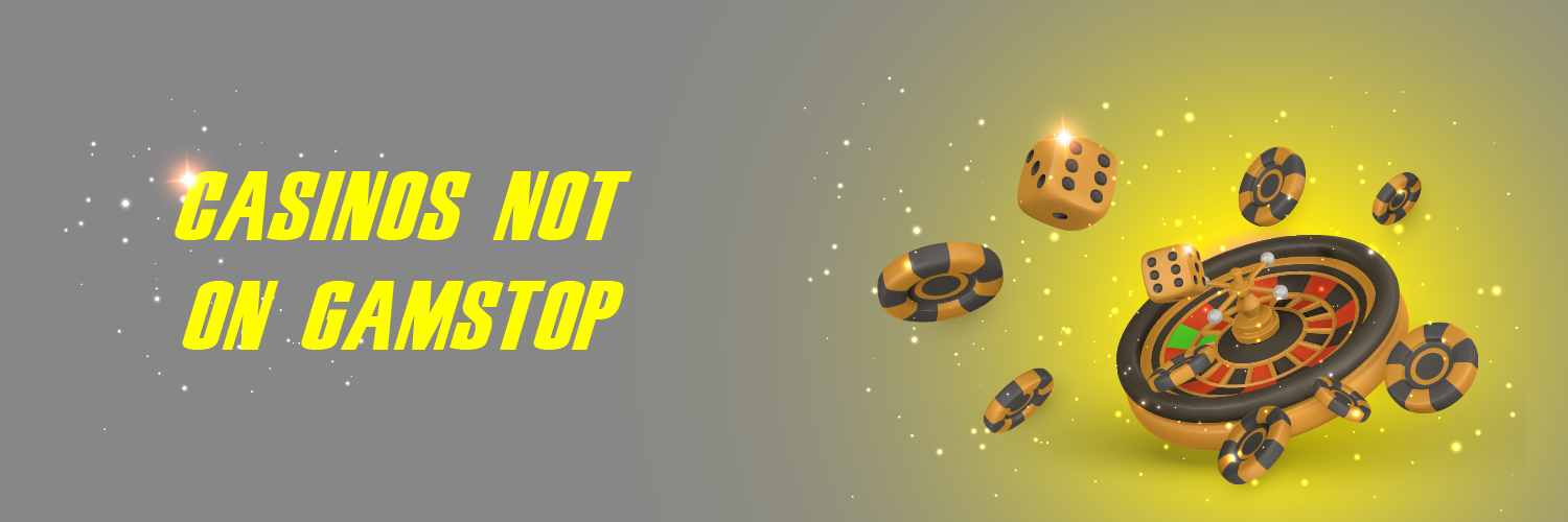 Exploring Casino Sites Not on Gamstop -1893415184