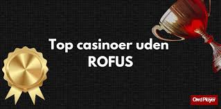 Bedste Spil Uden om Rufus En Omfattende Guide
