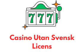 Casino Utan Svensk Licens En Guide till Spelupplevelser Utanför Sverige Casino Utan Svensk Licens En Guide till Spelupplevelser Utanför Sverige