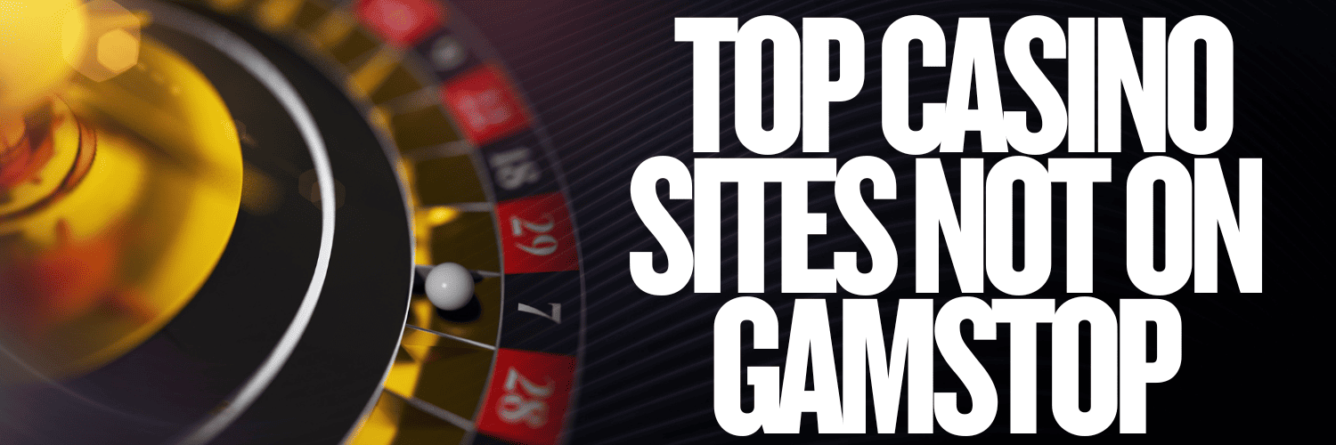 Discover Reputable Casinos Not Registered with GamStop Discover Reputable Casinos Not Registered with GamStop