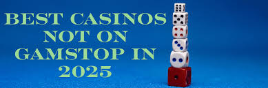 Exploring Non Gamstop UK Casino Sites Your Ultimate Guide 1828623957 Exploring Non Gamstop UK Casino Sites Your Ultimate Guide 1828623957